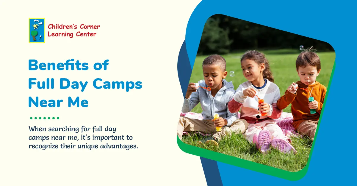 Benefits of Full Day Camps Near Me