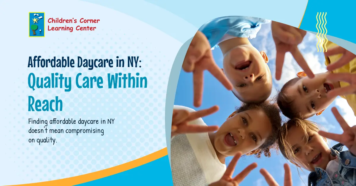 Affordable Daycare in NY: Quality Care Within Reach