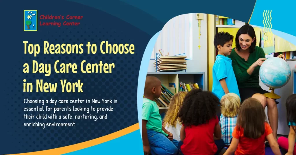 Top Reasons to Choose a Day Care Center in New York