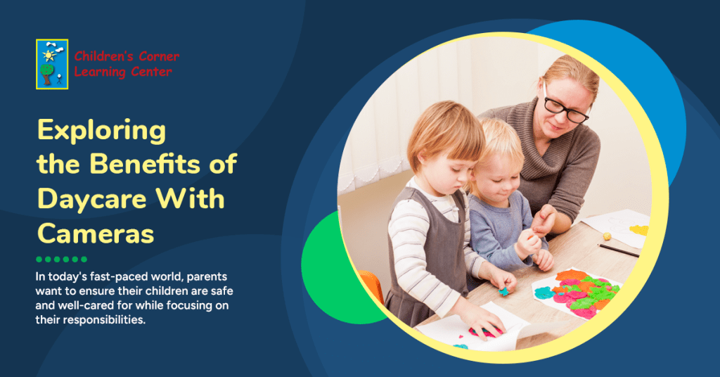 Benefits of Daycare With Cameras