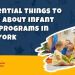 6 Essential Things To Know About Infant Care Programs In New York