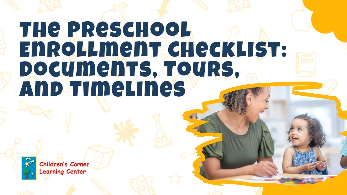 The preschool enrollment checklist documents tours and timelines