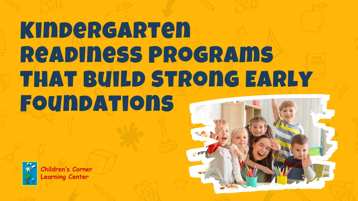 kindergarten readiness programs that build strong early foundations