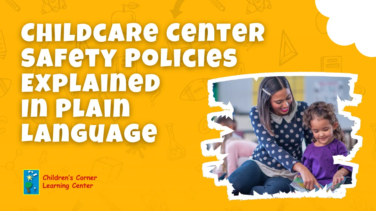 childcare center safety policies explained in plain language