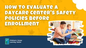 how to evaluate daycare safety policies