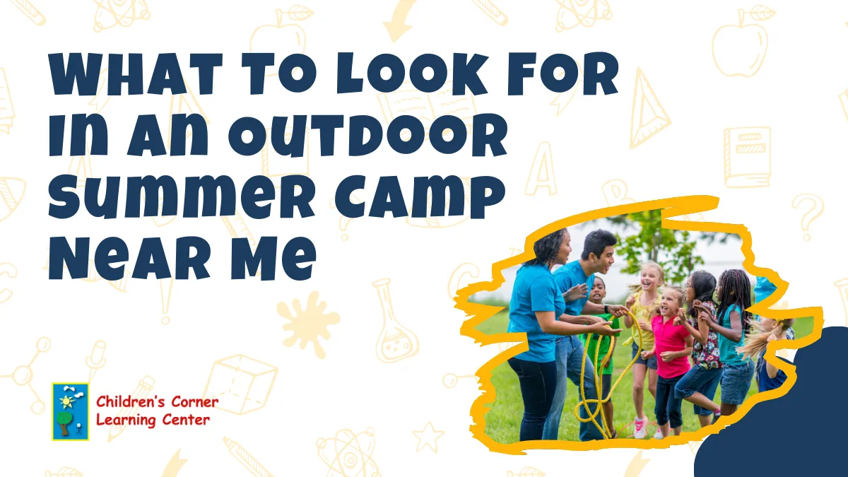 what to look for in an outdoor summer camp near me