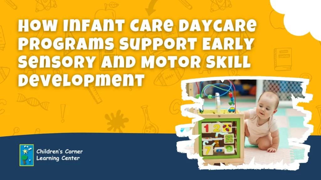 infant care daycare sensory motor development