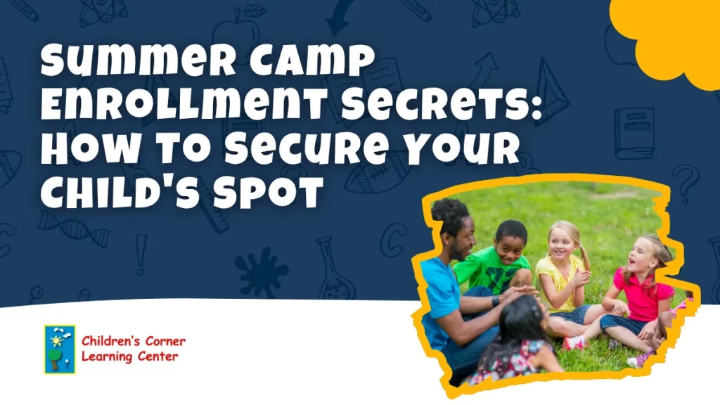 planning childs best summer camp enrollment process