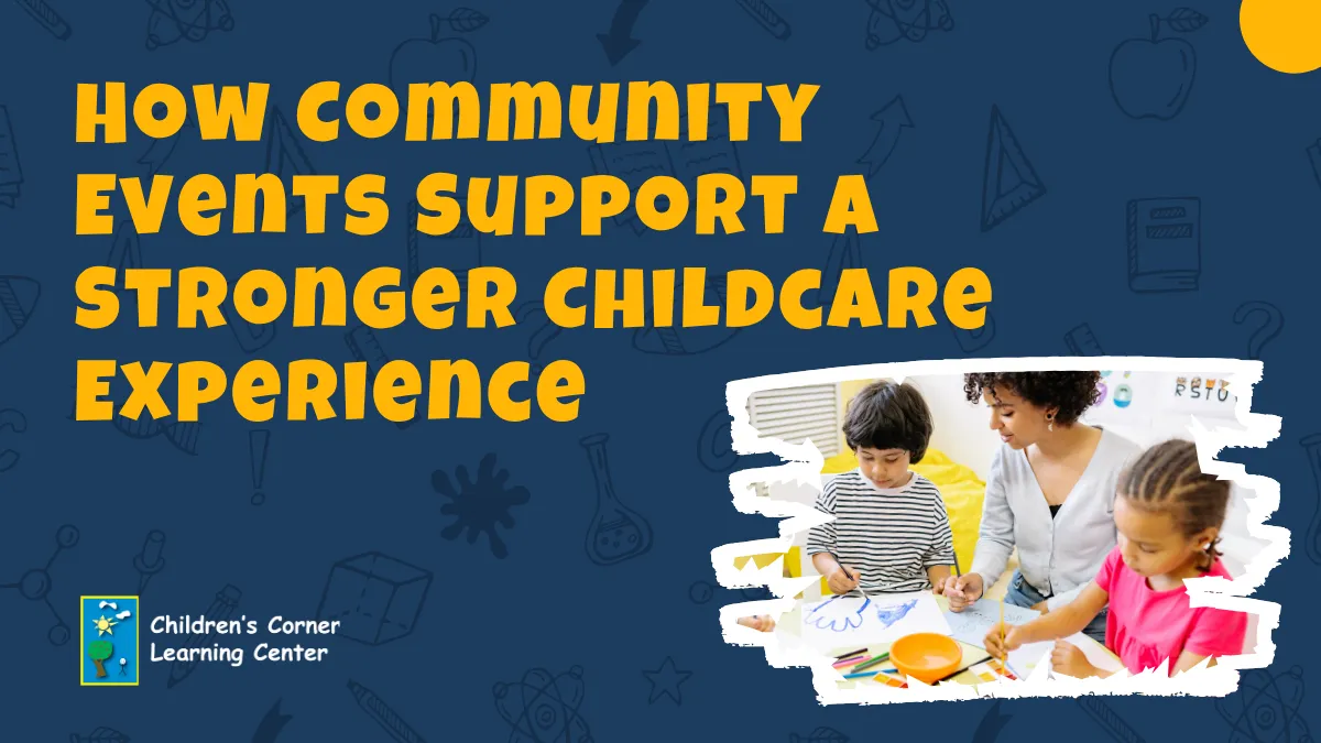 how community events support stronger childcare experience
