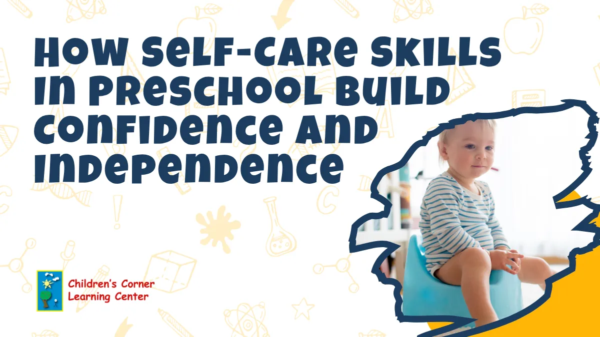 how self care skills in preschool build confidence and independance