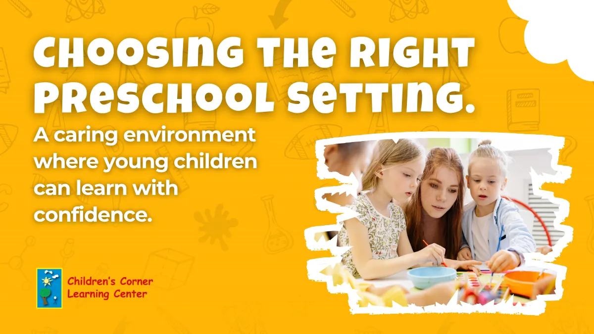 choosing the right preschool setting