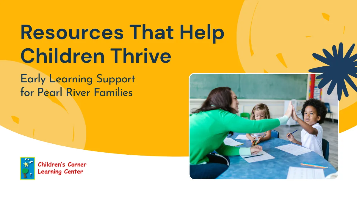 Resources that help children thrive early learning support for pearl river families