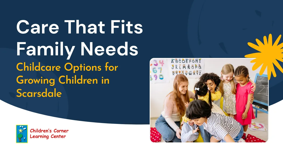 care that fits family needs childcare options for growing children in scarsdale