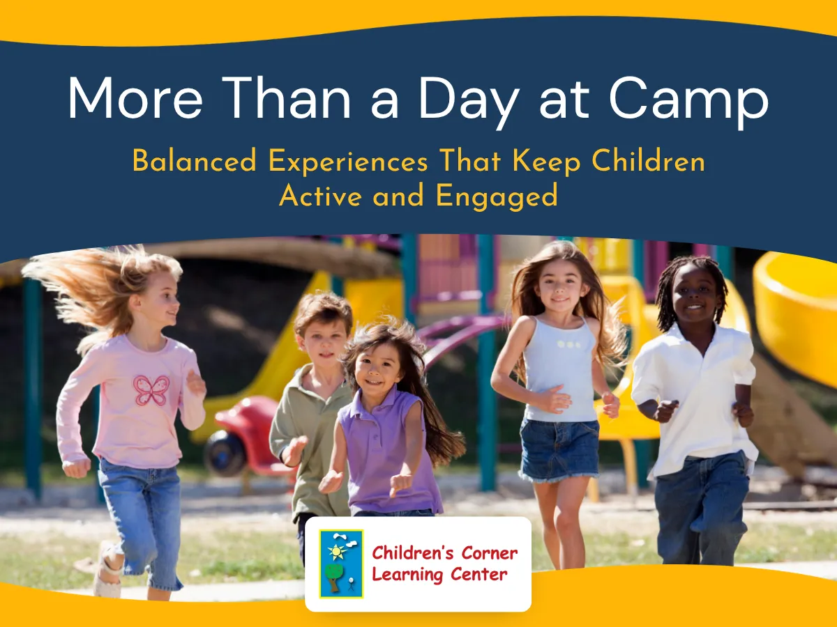 More Than a Day at Camp